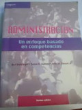 Administración : un enfoque basado en competencias