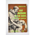 Fray Bartolomé de las Casas : el conquistador conquistado