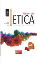 Taller de ética : un enfoque por competencias