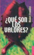 ¿Qué son los valores? : introducción a la axiología