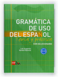 Gramática de uso del español : teoría y práctica : con solucionario. C1-C2