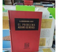 Image of El problema agrario de mexico y la ley federal de reforma agraria