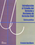 Introduccion al estudio del derecho y nociones de derecho civil : curso grafico