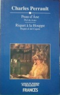 Peau d'âne = Piel de asno, Riquet à la houppe = Riquet el del copete